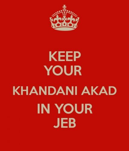 Keep Your Khandani Akad in Your Jeb