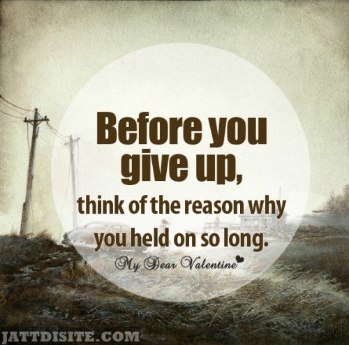 Before-you-give-up-think-of-reason-why-you-held-so-long