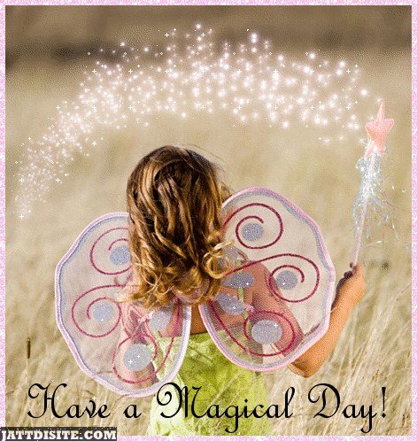 Have A Magical Day