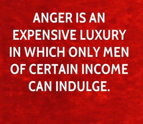 aNGER iS aN eXPENSIVVE