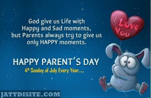 god-gives-us-life-with-happy-and-sad-moments-but-parents-always-try-to-give-us-only-happy-moments-happy-parents-day