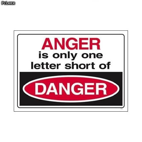Anger Is Only One Letter Short