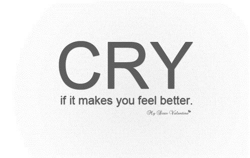 Cry Its Make You Feel Better