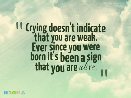 Crying Does'nt Indicate