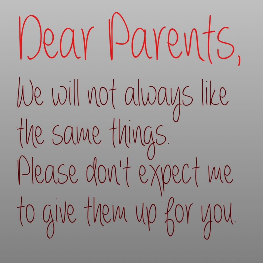 Dearest parents. Quotes about parents. Dear me pictures quotes.