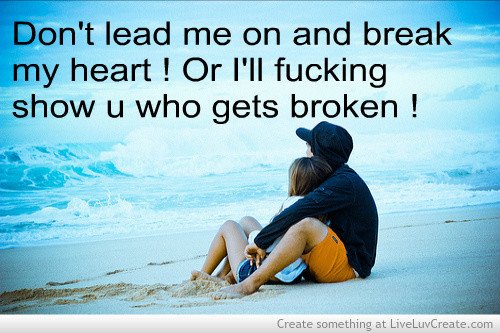Don't Lead ME breakup Quote