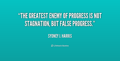 Enemy OF Progress Is Not