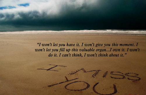 I Want Miss You Quote