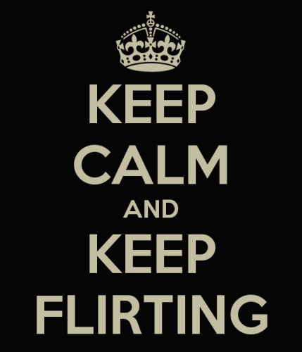 Keep Flirting