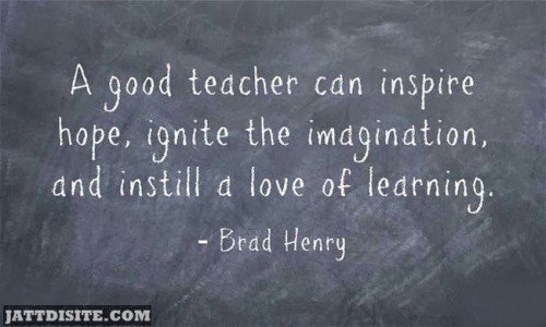 A Good Teacher Can Inspire Hope