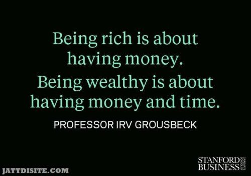 Being Rich Is About Having Money
