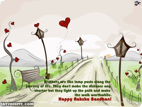 Brothers Are Like Lamp Posts Along The Life Happy Raksha Bandhan
