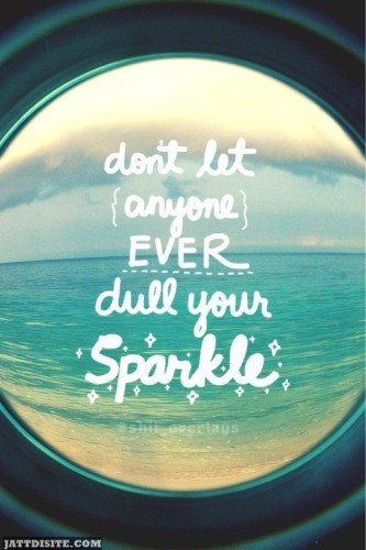 Dull Your Sparkle