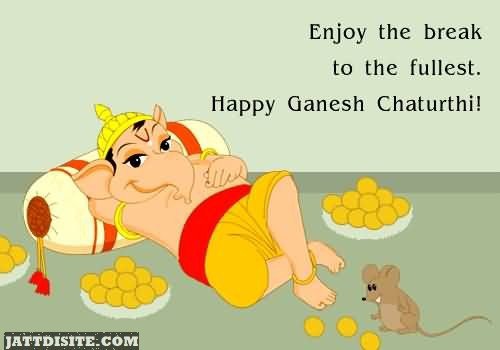Enjoy The Break To The Fullest Happy Ganesh Chaturthi (2)