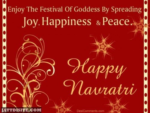 Enjoy The Festival Of Goddess By Spreading Joy, Happiness & Peace Happy Navratri