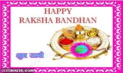 Happy Raksha Bandhan Shubh Rakhi