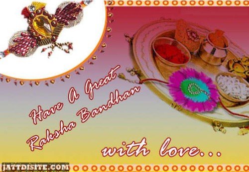 Have A Great Raksha Bandhan With Love