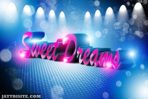 Have  A Sweet Night And Dreams