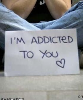 I am Addicted to you