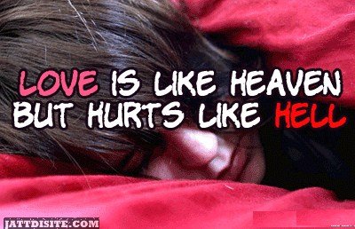 Luv Is Like Heaven But Hurts Like Hell