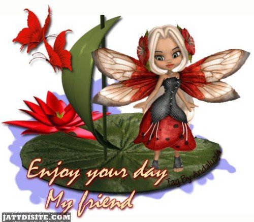 Pleasing fairy saying enjoy your day