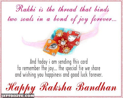 Rakhi Is The Thread That Binds Two Souls In A Bond Of Joy Forever - Happy Raksha Bandhan Graphic