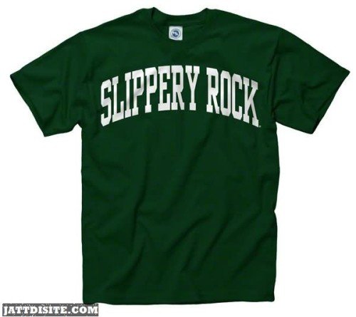 Slippery Rock On Tshirt Graphic