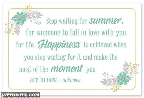 Stop Waiting Summer