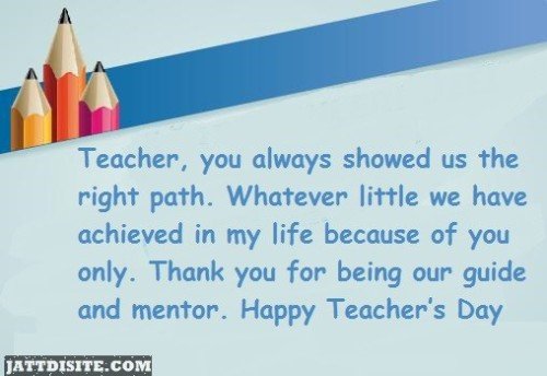 Teacher You Always Showed Us The Right Path - Copy