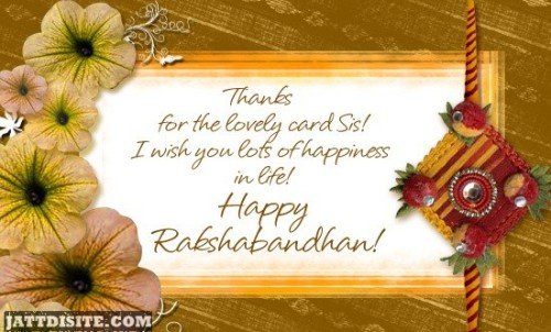 Thanks For Lovely Card Sis Happy Raksha Bandhan