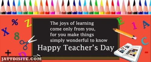 The Joys Of Learning Happy Teachers Day - Copy