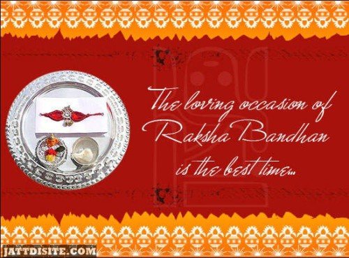 The Loving Occassion Of Raksha Bandhan Is The Best Times