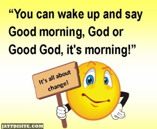 Wake Up And Say Good Morning