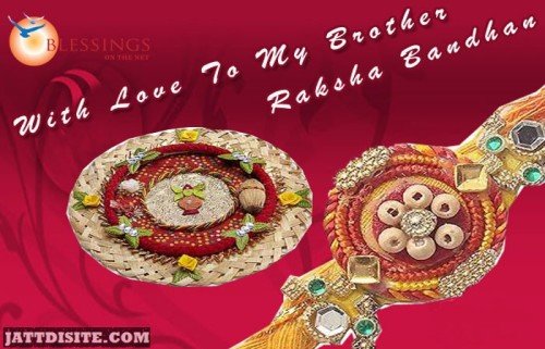 With Love To My Brother Raksha Bandhan