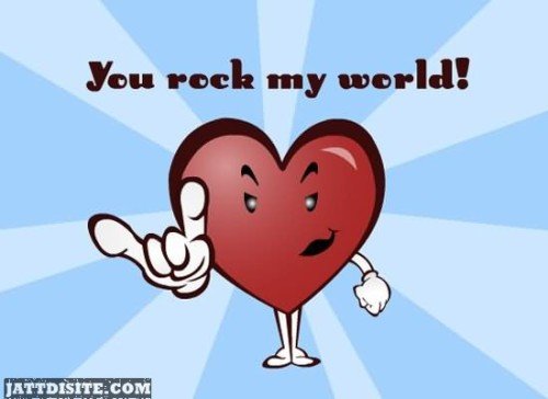 You Rock My World