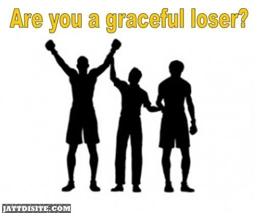 Are You A Graceful Loser Graphic