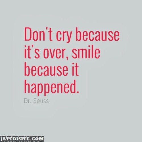 Don;t Cry Smile Quotes