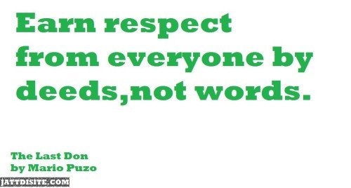 Earn Respect From Everyone