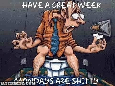 Funny Mondays Are Shitty