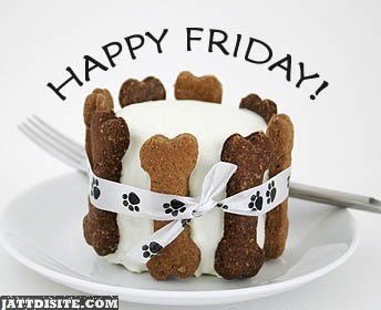 Happy Friday For Dog