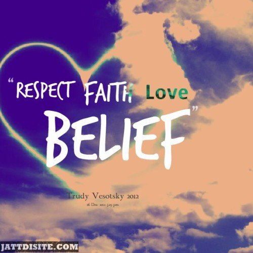 Respect Faith Love Belief
