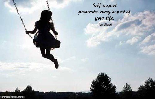 Self Respect Permeates Every Aspect quotes