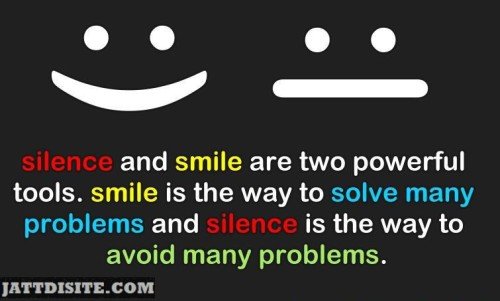 Silence And Smile Are Powerful