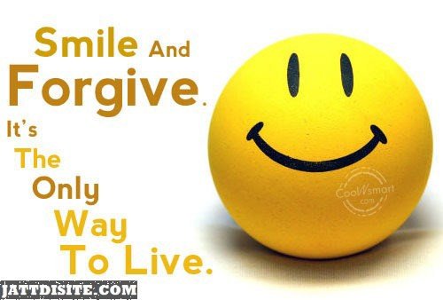 Smile And Forgive