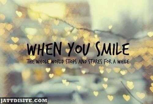 When  you Smile When You