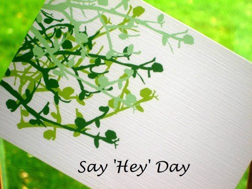 Awesome Hey Day GReeting