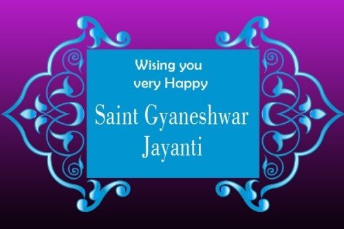 Happy Sainy Gyaneshwar Jayanti