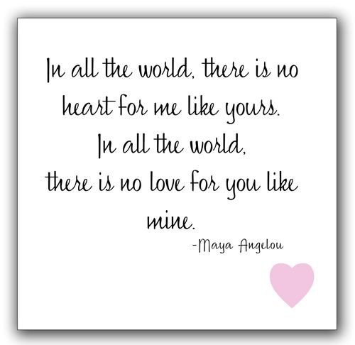 In All The World. There Is No Heart For Me Like Yours In All The World There Is No Love For You Like Mine