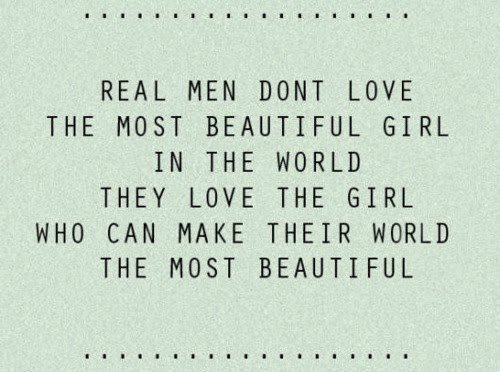 Real Men Don't Cute Love Quote