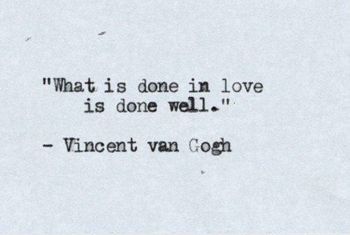 What Is Done In Love